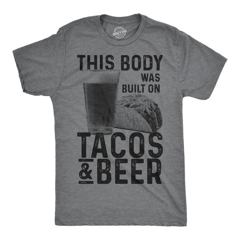 Mens This Body Was Built On Tacos And Beer Hilarious T Shirt for Guys Funny Top Mens Funny T Shirts Cool Tees Soft Stylish Casual Menswear Cinco De Mayo Apparel for Men Funny Beer Short Sleeve Novelty Dark Grey