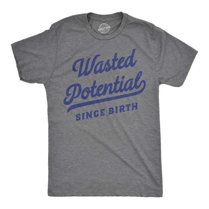Mens Wasted Potential T Shirt Funny Dissapointment Missed Opportunity Joke Tee For Guys Mens Funny T Shirts Cool Tees Soft Stylish Casual Menswear Funny Sarcastic Short Sleeve Novelty Tees for Guys Dark Grey