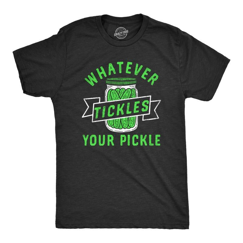 Mens Whatever Tickles Your Pickle T Shirt Funny Jar Of Pickles Saying Joke Tee For Guys Mens Funny T Shirts Cool Tees Soft Stylish Casual Menswear Sarcastic Apparel for Men Funny Food Short Sleeve Black -