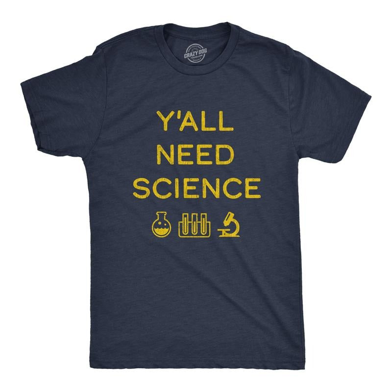 Mens Y'all Need Science T Shirt Funny Nerdy Chemstiry Graphic Novelty Tee Mens Funny T Shirts Cool Tees Soft Stylish Casual Menswear Funny Science Short Sleeve Novelty Tees for Guys Navy