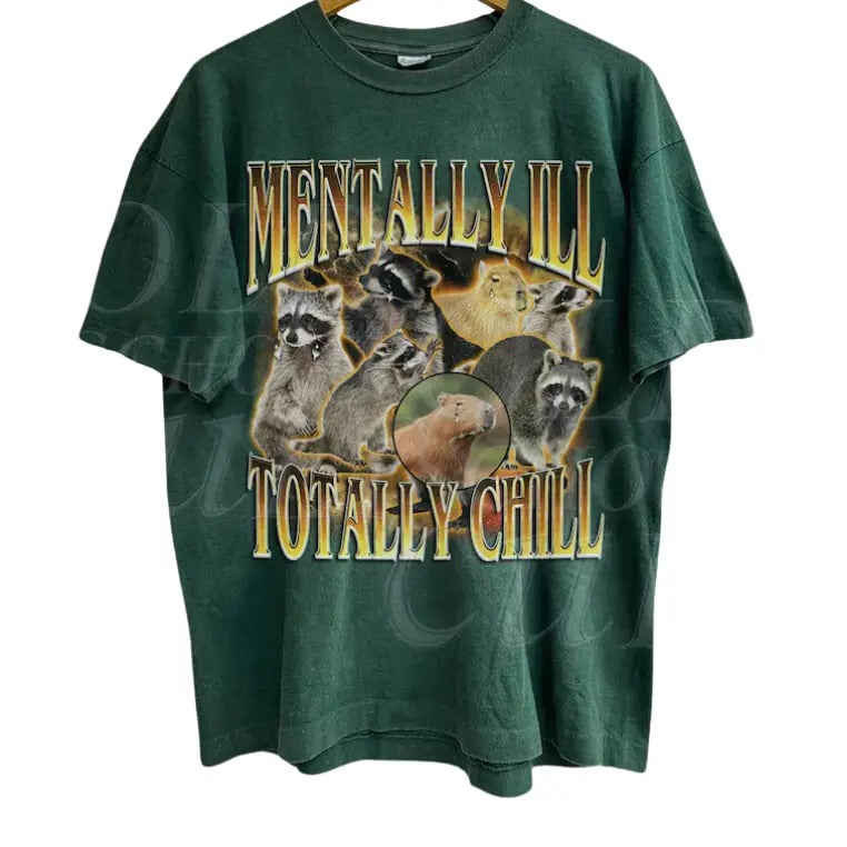 Mentally Ill Totally Chill Graphic T-Shirt, Retro Raccoon Unisex Adult T Shirt, Nostalgia , Vintage Trash panda Tee, Fun Mental Health Shirt Menswear
