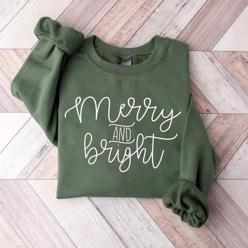 Merry And Bright Christmas Sweatshirt, Christmas Sweatshirt, Winter Sweatshirt, Holiday Sweatshirt, Womens Holiday Sweatshirt, Xmas Sweater, Xmas Christmas Gift Shirt, Christmas Party Shirt