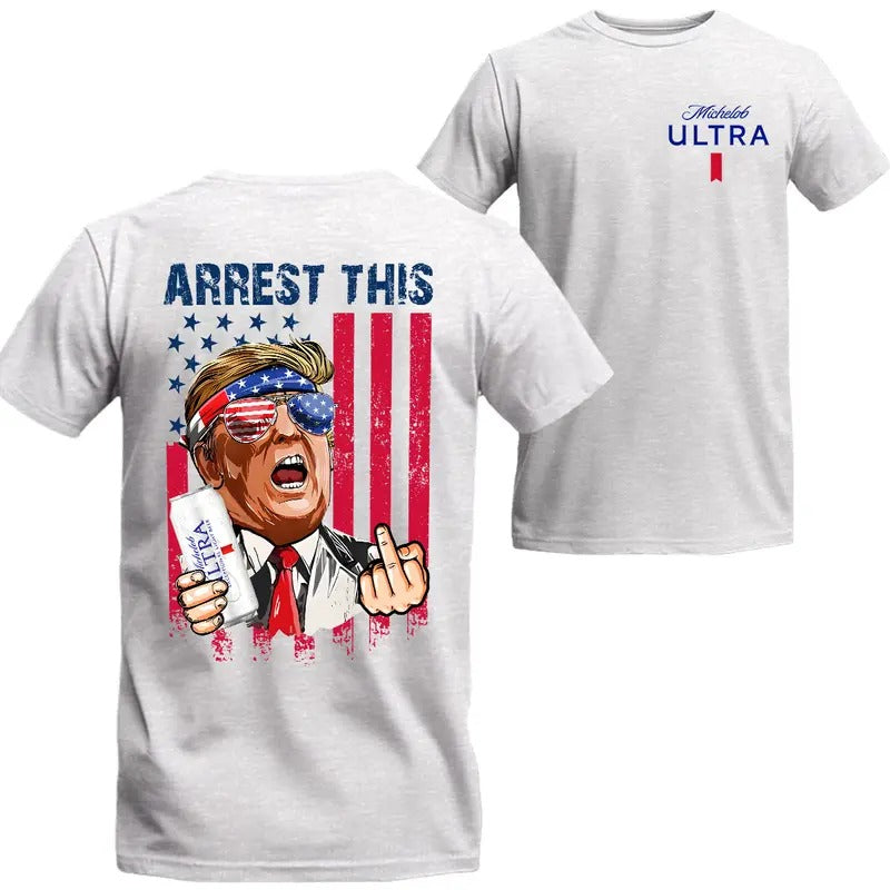 Michelob Ultra Beer Arrest This Trummp 2024 T-Shirt Sweatshirt Hoodie, Michelob Ultra Beer Shirt, Trummp 2024 Shirt, 2 Sided Graphic Printed Unisex Classic Cotton T-Shirts Comfort Menswear Womenswear Top In All Sizes All Colors