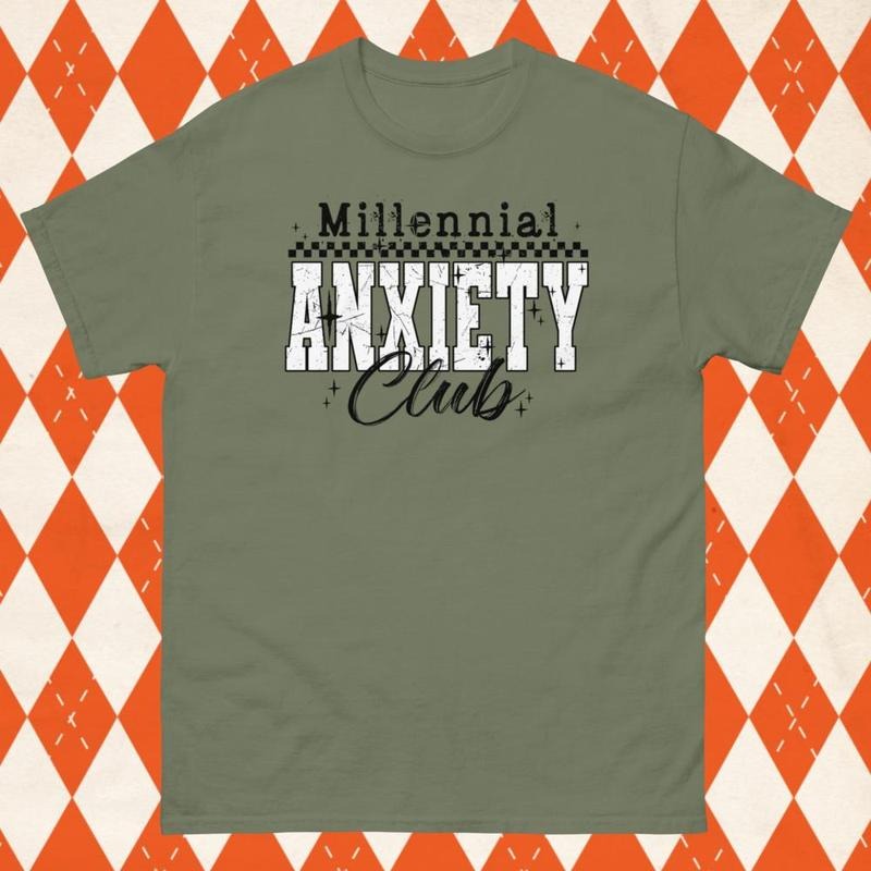 Millennial Anxiety Club Gildan Shirt - Gildanshirt Unisex Apparel Relaxed Fit Printed In The USA Clothing Womenswear Casual Comfort Cotton Top Athletic Boho Chic