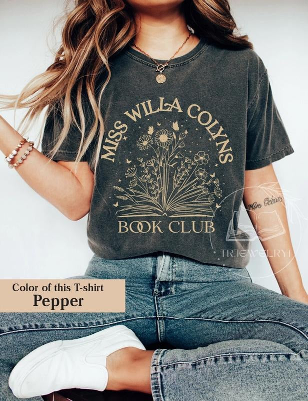 Miss Willa Colyns Book Club Shirt , We Will Rise tshirt, Book tshirt, Smut Reader, Book Club Squad, Bookworm Hoodie,...