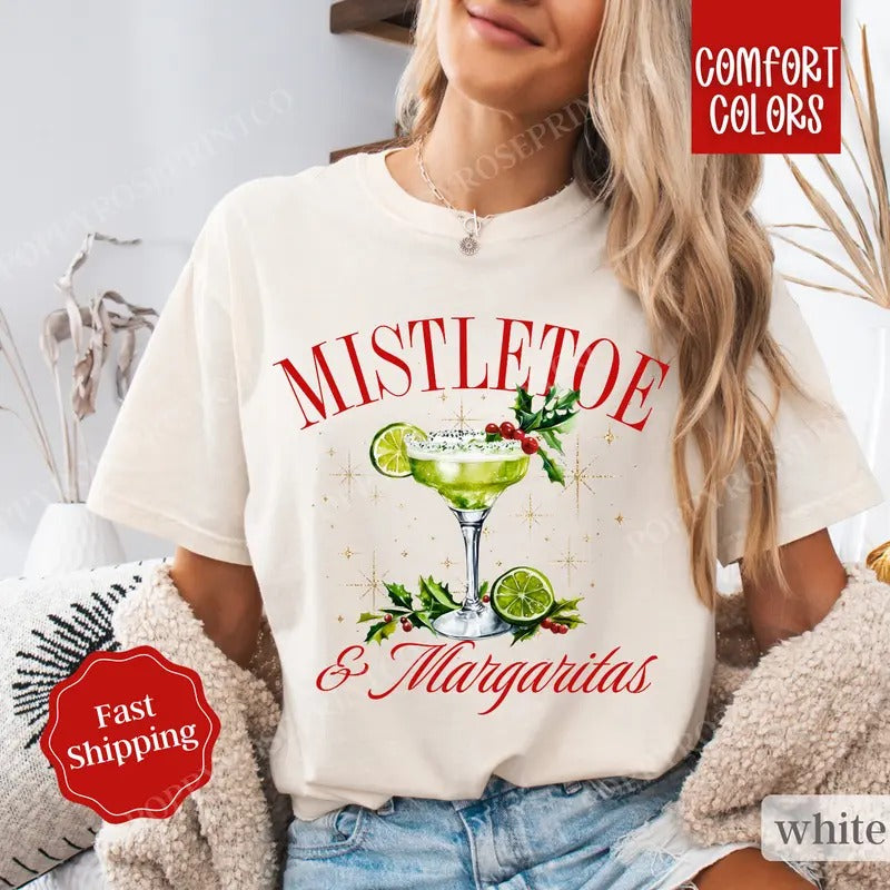 Mistletoe and Margaritas Shirt Comfort Colors Christmas Shirt, Women's Holiday Tee