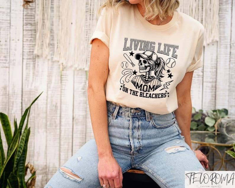 Mom Living Life On The Bleachers, Baseball Mom Shirt, Baseball Mom Crewneck, Skeleton Baseball Mom Shirt, Gift for Mom, Mothers Day Shirt