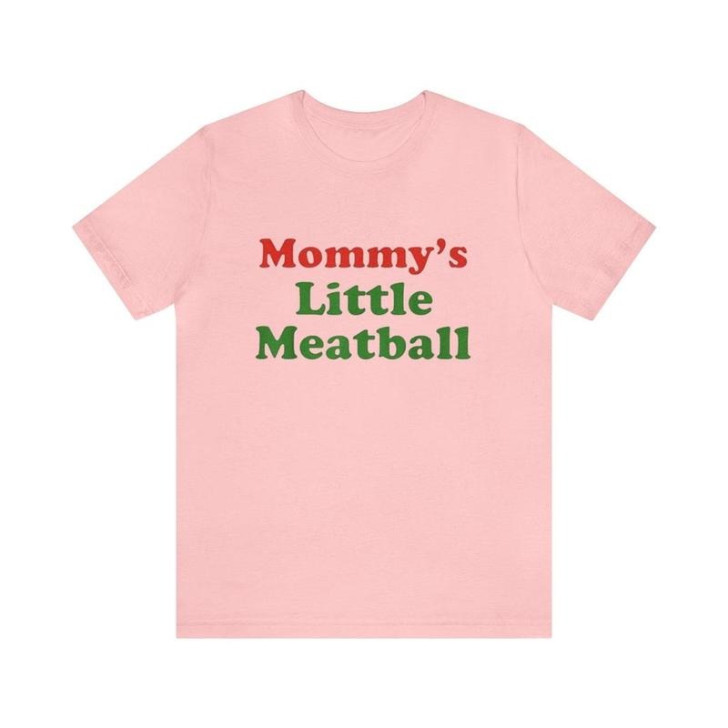 Mommy's Little Meatball Shirt - Funny T-Shirts, Gag Gifts, Parody Gifts, Ironic Tees,Meme Shirts, Dark Humor and more