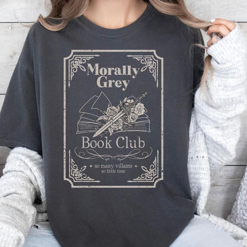 Morally Grey Book Club Short Sleeve Shirt, Bookish Dark Romance Tee, Booktok Merch, Book Lover Gift, Smut Reader Tshirt...
