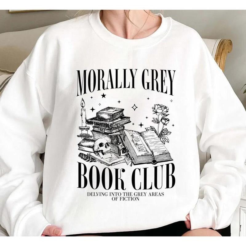 Morally Grey Book Club Delving Into The Grey Areas Of Fiction Sweatshirt, Dark Romance Shirt, Gift For Book Lover, Enemies To Lovers