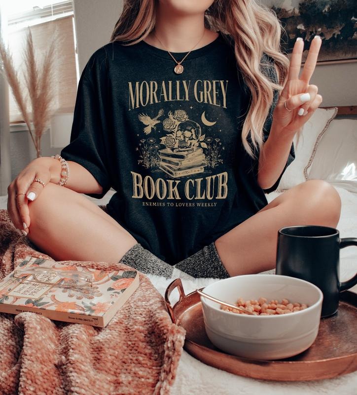 Morally Grey Book Club T-Shirt Bookish Shirt Booktok Merch Bookish Things Enemies To Lovers Reading Shirt Book Worm Gifts Death By TBR Shirt