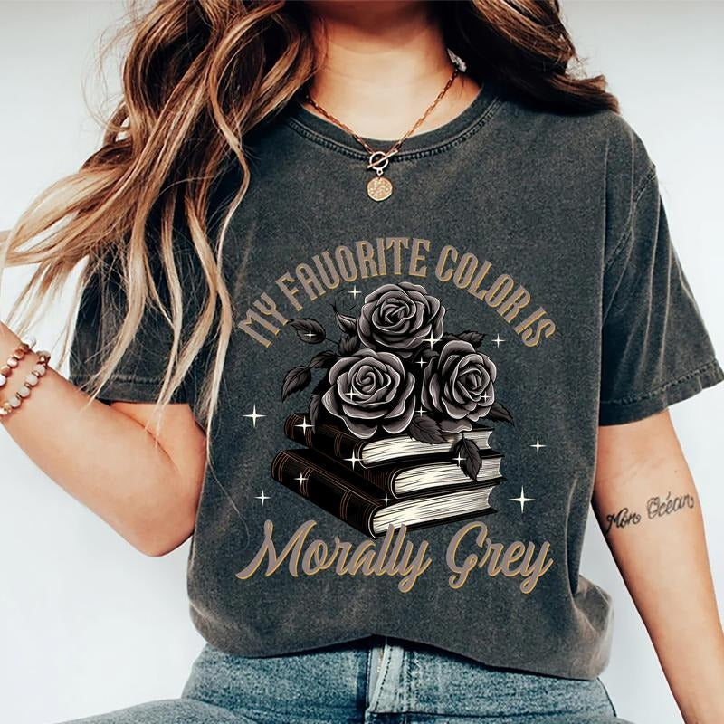 Morally Grey Shirt, Dark Romance T-shirt, Morally Grey Book Club Graphic Printed Tee, Book Lover and Reader Soft Fabric Short Sleeve Tee Shirt, Gift For Her, Women's Tops, Womenswear, Cotton Fabric Relaxed Fit Chic Style