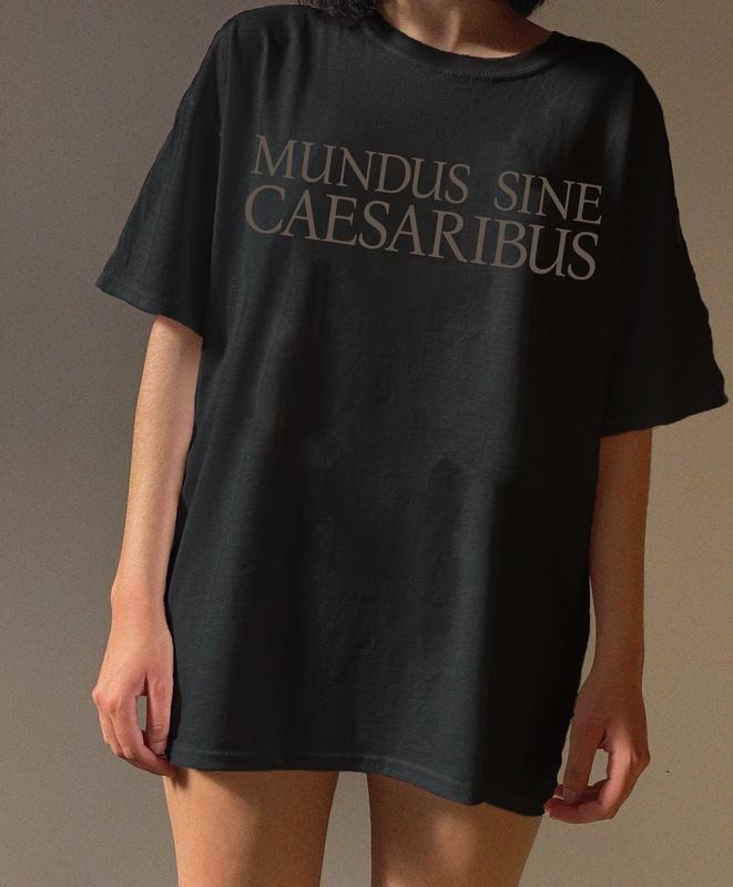 Mundus Sine Caesaribus Shirt, A World Without Caesars Tee, Bluesky CEO Shirt, Jay Graber Shirt, Feminist Shirt, Feminism...