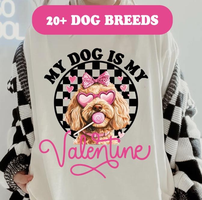 My Dog is my Valentine Shirt~ Unisex Apparel Relaxed Fit Printed In The USA Clothing Womenswear Casual Comfort Cotton Top Athletic Boho Chic