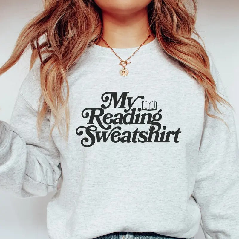 My Reading Sweatshirt Gift For Book Lover Bookish Sweater Bookish Shirts Womens Crewneck Sweatshirt Librarian Shirt One More Chapter sweater and hoodie