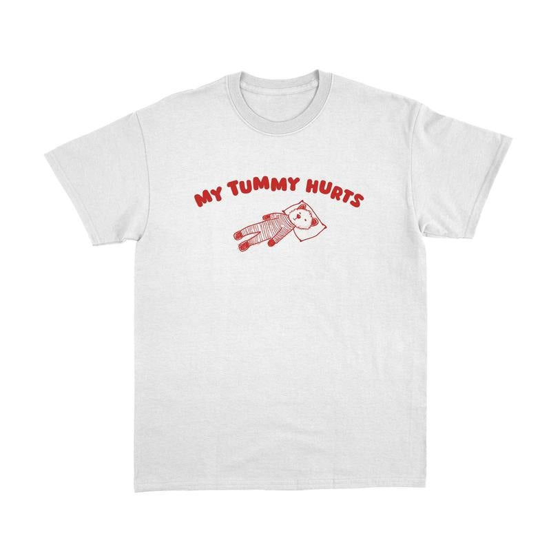 My Tummy Hurts T Shirt, Retro Cartoon Tee, Meme Shirt, Unisex T-Shirt