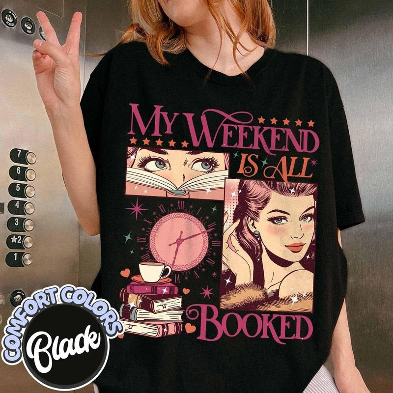 My Weekend Is All Shirt, Bookish Shirt, Book Lover Shirt, Reading Shirt, Gifts for Readers, Banned Books Shirt, Dark Romance
