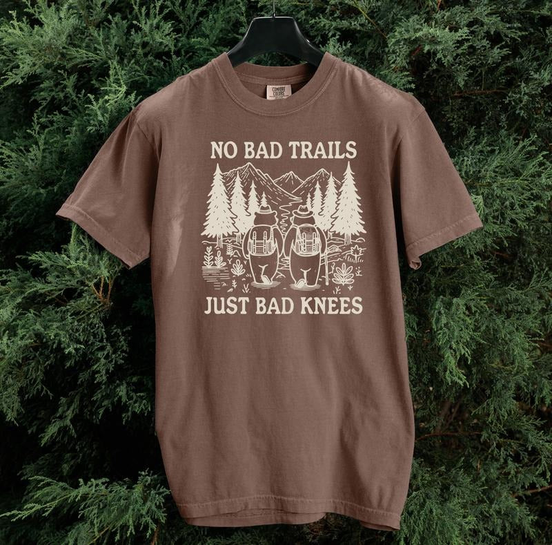 No Bad Trails Just Bad Knees T Shirt, Funny Hiking Comfort Colors Shirt, Casual Graphic Tee