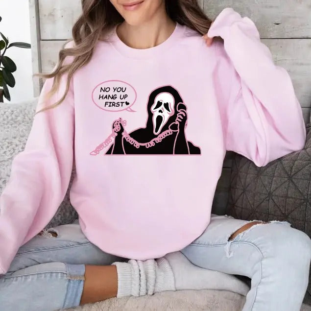 No You Hang Up First Sweatshirt, Ghostface Calling Sweatshirt, Scream Movie Sweatshirt, Halloween Sweater, Halloween Costume