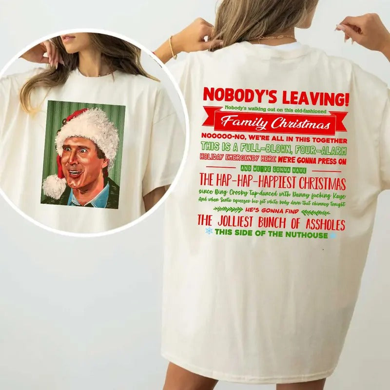 Nobody Walking Out On This Old Fashioned, Christmas Vacation National Lampoon's Sweatshirt, Clark Freak Out Shirt, Christmas Movie Hoodie