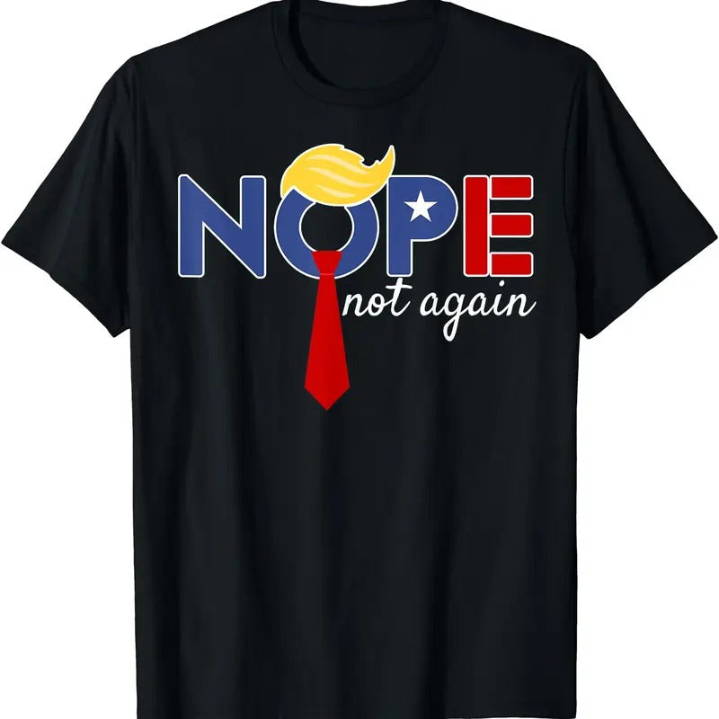Nope Not Again Trump 2024 T-Shirt