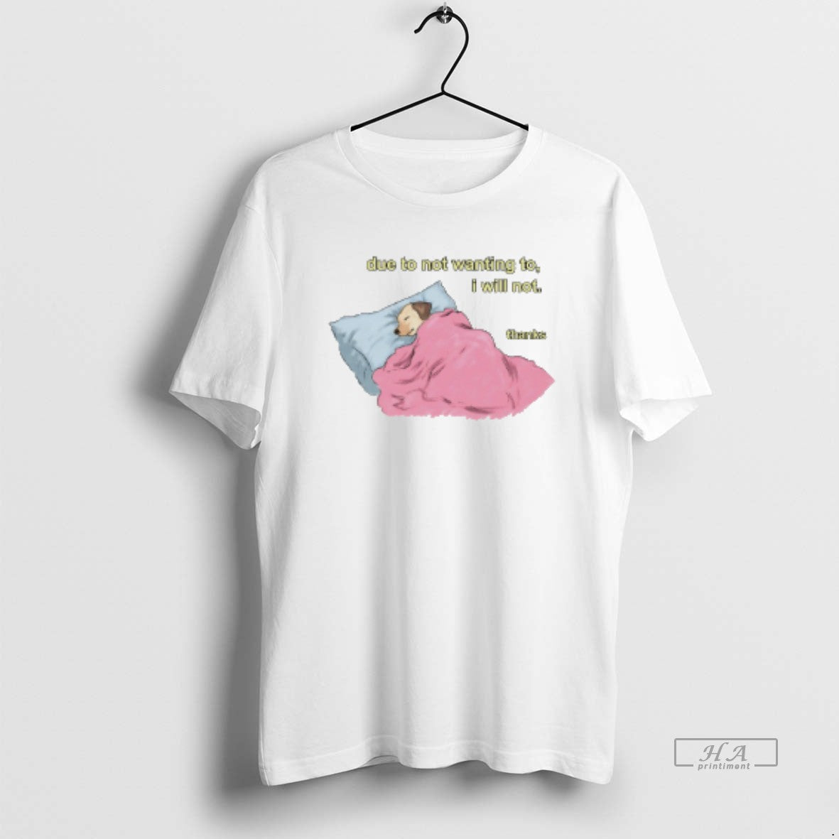 Official Due To Not Wanting To I Will Not Thanks Dog Sleep T-Shirts, Hoodie, Sweatshirt | WearSparks.com