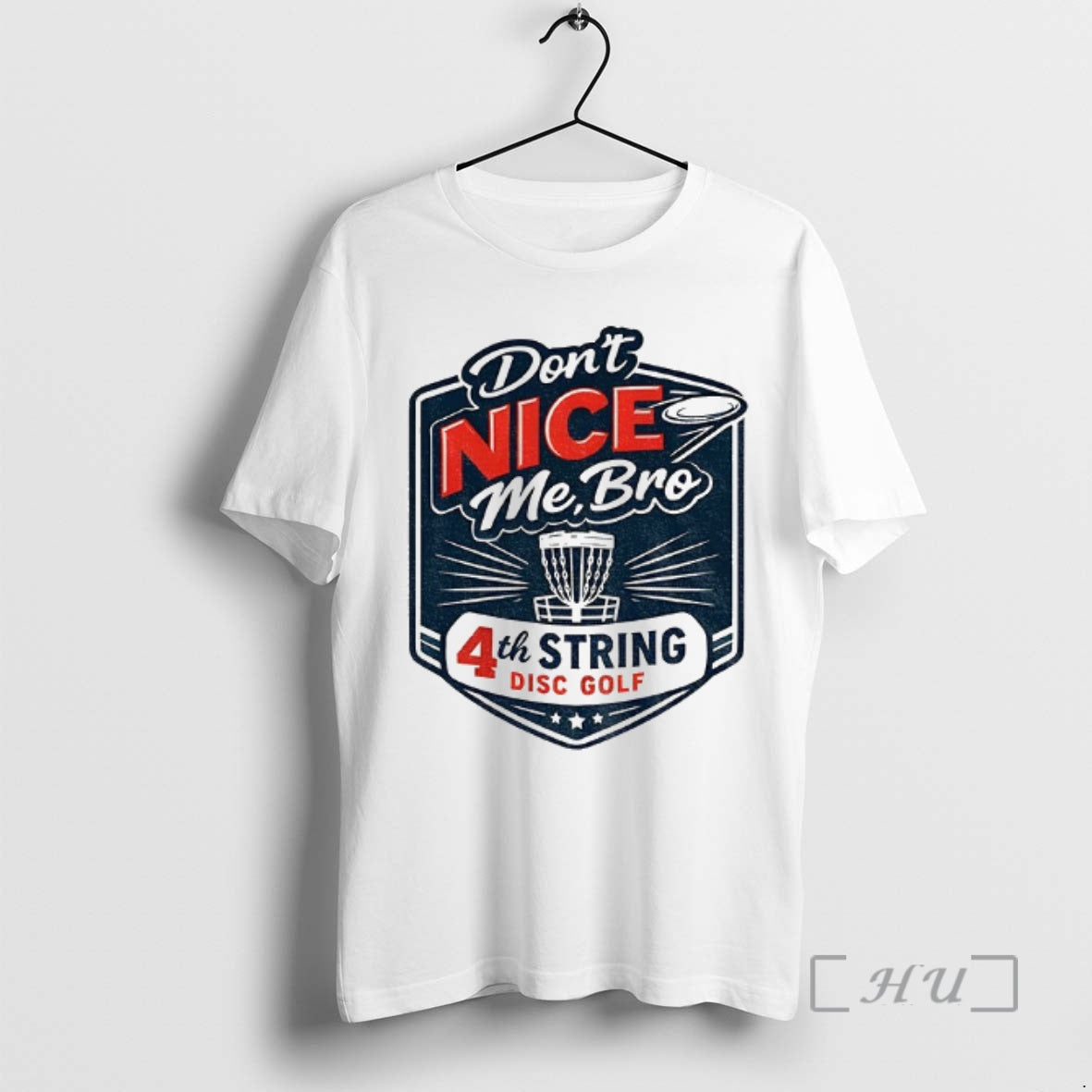 Officials Dont Nice Me Bro 4th String Disc Golf T-Shirts, Hoodie, Sweatshirt | WearSparks.com