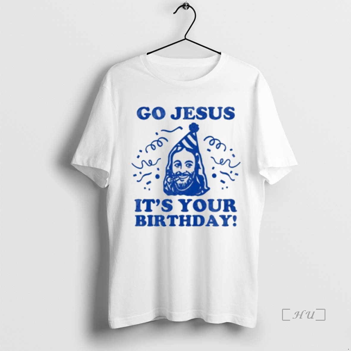 Officials Go Jesus Its Your Birthday Graphic