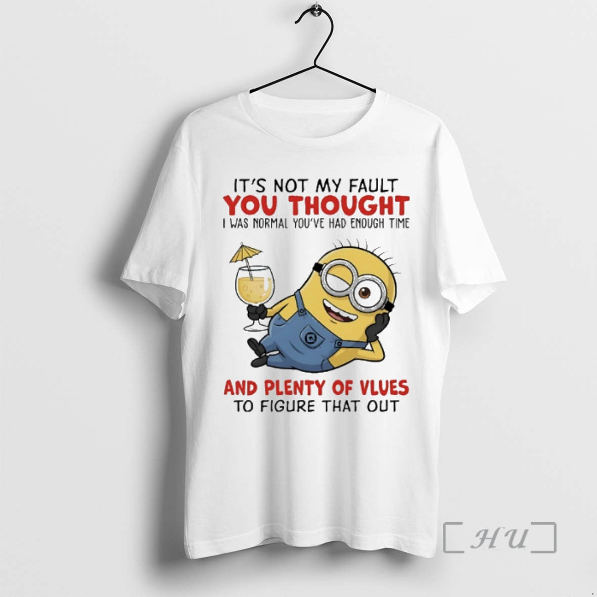 Officials Minions Beach Its Not My Fault You Thought I Was Normal Youve Had Enough