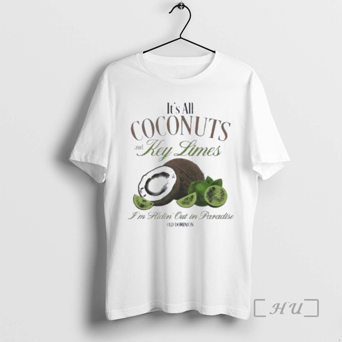 Officials Old Dominion Its All Coconuts And Key Limes Im Hidin Out In Paradise Premium