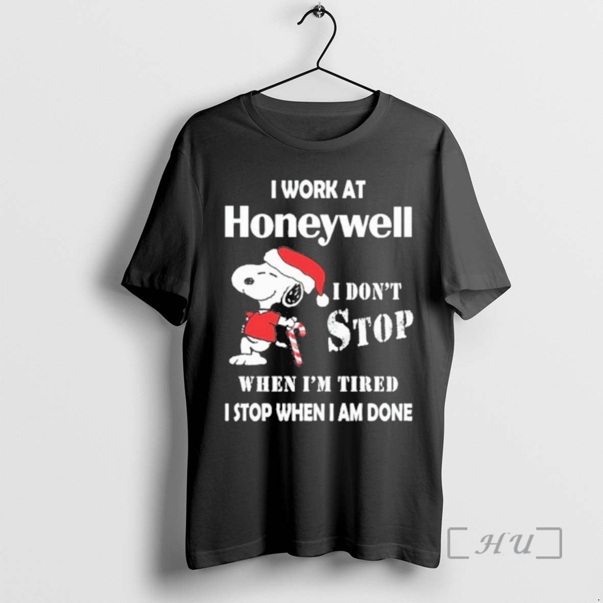 Officials Santa Snoopy I Work At Honeywell I Dont Stop When Im Tired I Stop
