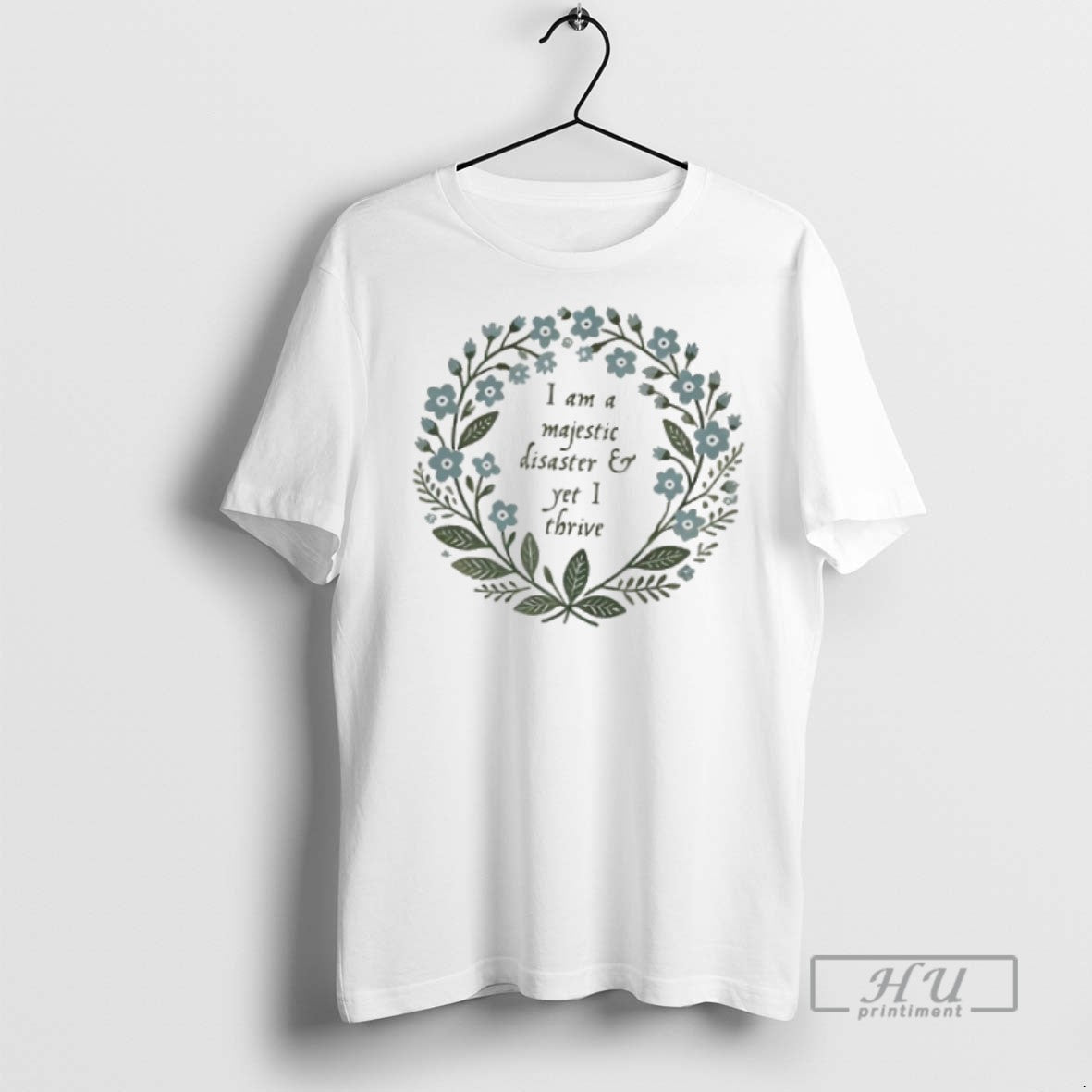 Officials Trending I Am Majestic Disaster And Yet I Thrive T Shirt