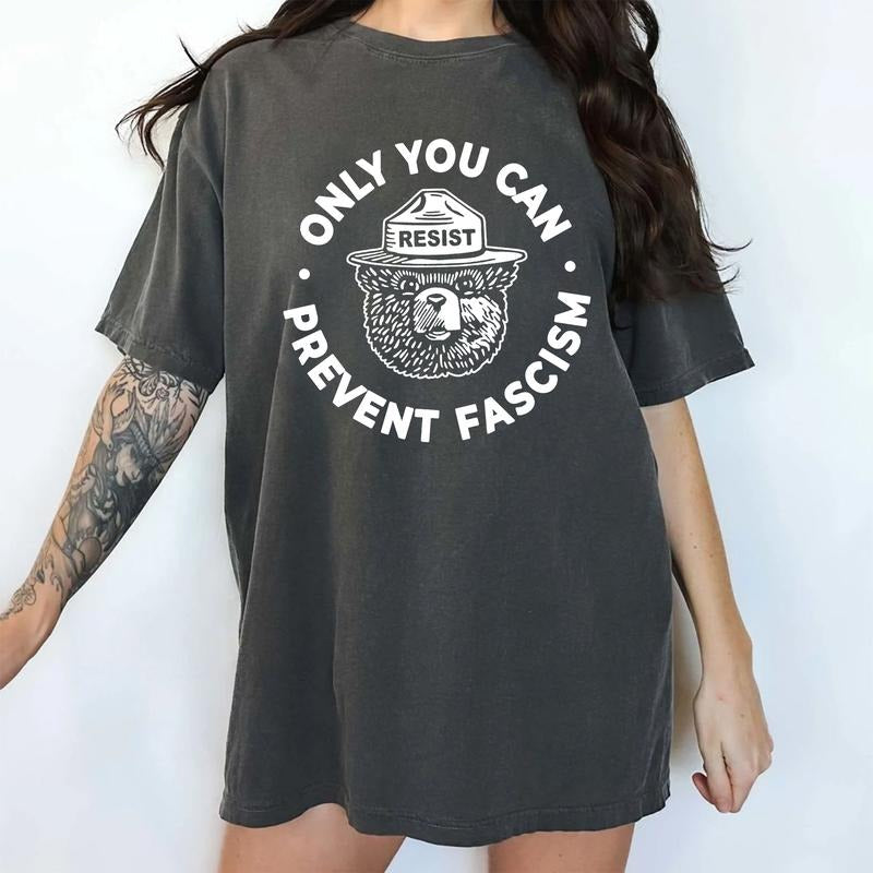 Only You Can Prevent Fascism Comfort Colors Shirt, National Park Bear T-shirt, Subtle FDT Graphic Tee, Subtle 8647 Clothing, Resist Unisex Outfits