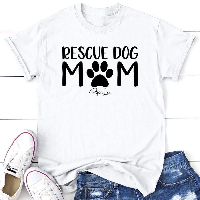 Rescue Dog Mom Apparel, Proudly Printed In The USA, Tee / Tank / V Neck Gray / White / Blue / Hot Pink / Orange, #sassy #cute #blackprint