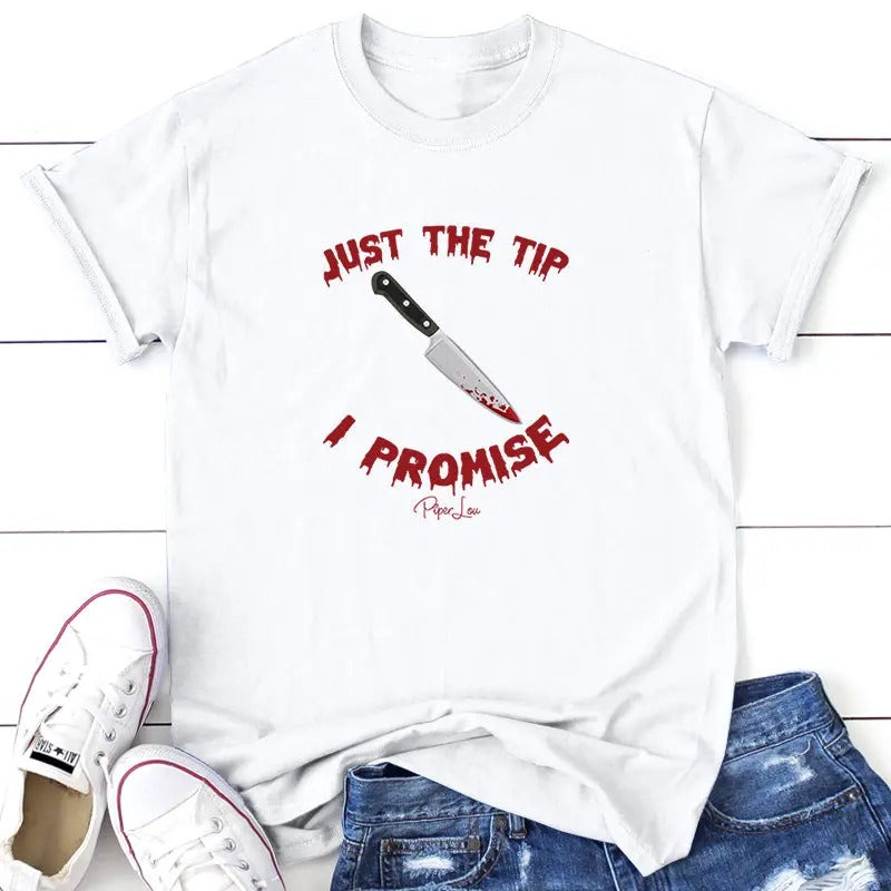 Halloween | Just The Tip I Promise Apparel, Proudly Printed In The USA, Tee / Tank / V Neck Gray / White / Blue / Hot Pink / Orange, #sassy #cute