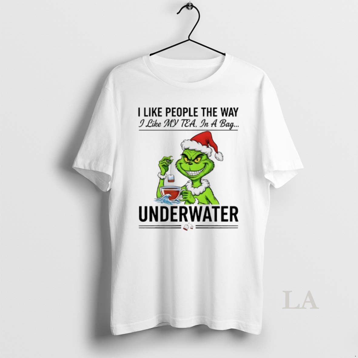 Original Grinch Santa I Like People The Way I Like My Tea In A Bag T-Shirts, Hoodie, Sweatshirt | WearSparks.com