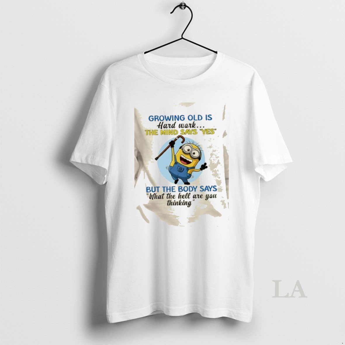 Original Minions Growing Old Is Hard Work The Mind Says Yes But The Body Says