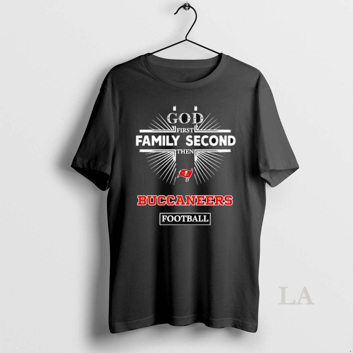 Original Tampa Bay Buccaneers God First Family Second Then Buccaneers Football
