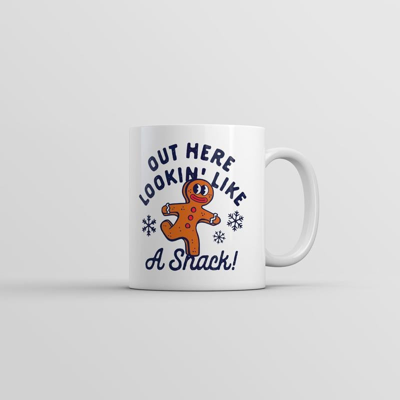Out Here Lookin Like A Snack Mug Funny Sarcastic Christmas Gingerbread Graphic Coffee Cup-11oz Funny Coffee Mugs Ceramic Printed Drinkware Cup