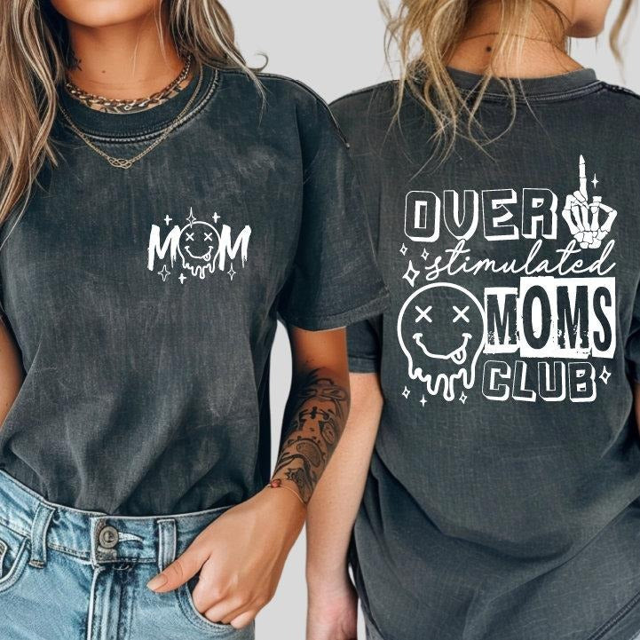 Overstimulated Moms Club Shirt Mama Tshirt Mother's Day Shirt Mom Life Tshirtsas782 TK43GD