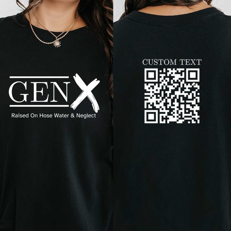 Personalized Gen X Raised On Hose Water And Neglect Shirt, Custom VQR Code Shirts, Funny Quotes Shirt, Nostalgic Gift, Funny Shirts
