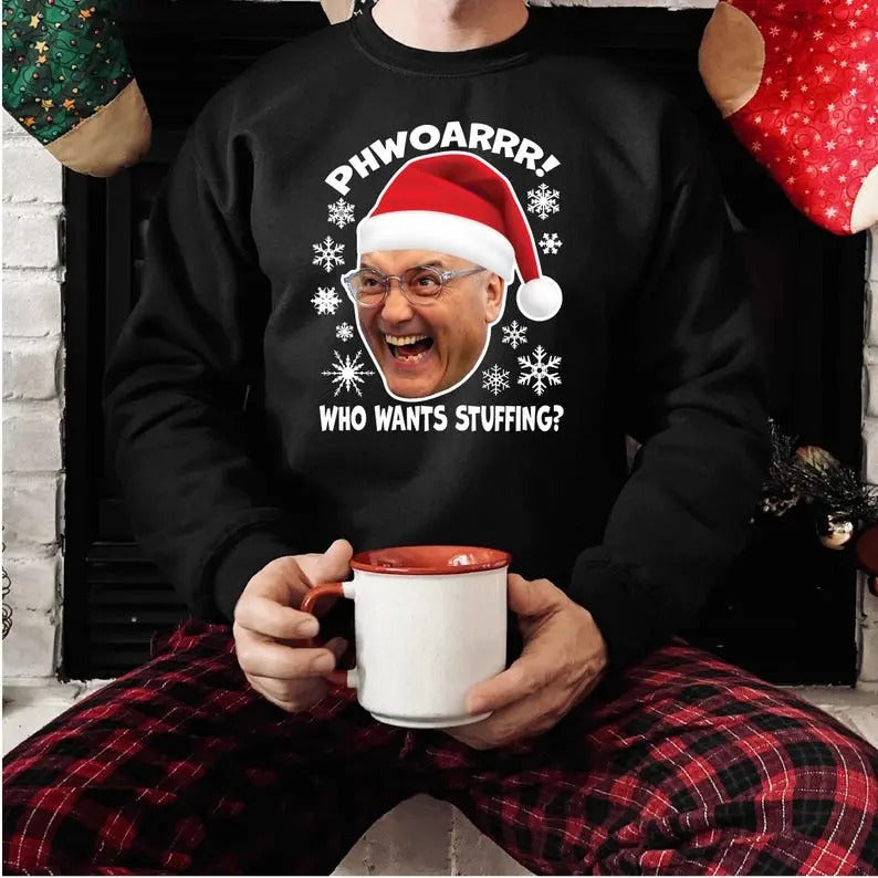 Phwoar! Who Wants Stuffing? RX301 Sweatshirt ,Gift for Woman and Man Sweatshirt