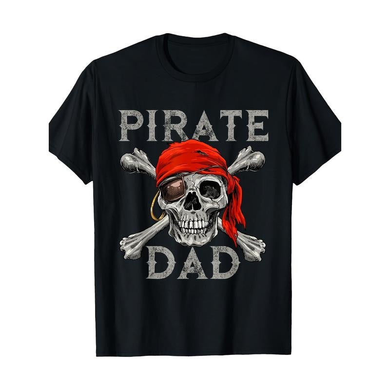 Pirate Dad Jolly Roger Crossbones Graphic T-Shirt, 100% Cotton Knit Fabric, Regular Fit Crew Neck Tee, Digital Heat Transfer Pattern, Short Sleeve for Casual All-Season Wear Made in USA