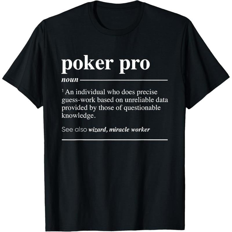 Poker Pro Definition Funny Noun T-Shirt made in usa