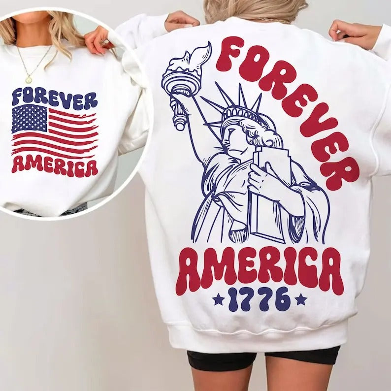 Premium Forever America , 4th of July , Fourth of July , Patriotic , Independence Day Sweatshirt T-Shirts, Hoodie
