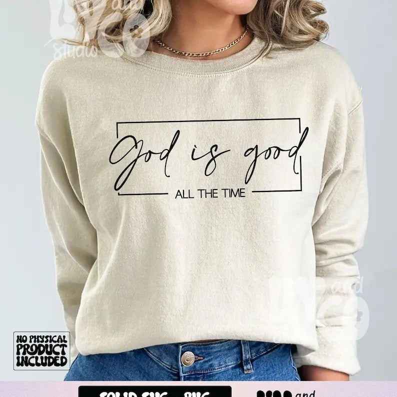 Premium God is good all the time, Bible verse , Christian, Religious shirt, Scripture Sweatshirt Hoodie | WearSparks.com