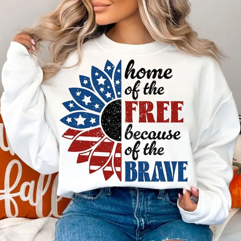 Premium Home of The Free Because of The Brave , 4th of July , Fourth Of July , Patriotic , USA Sunflower Shirt Hoodie,...