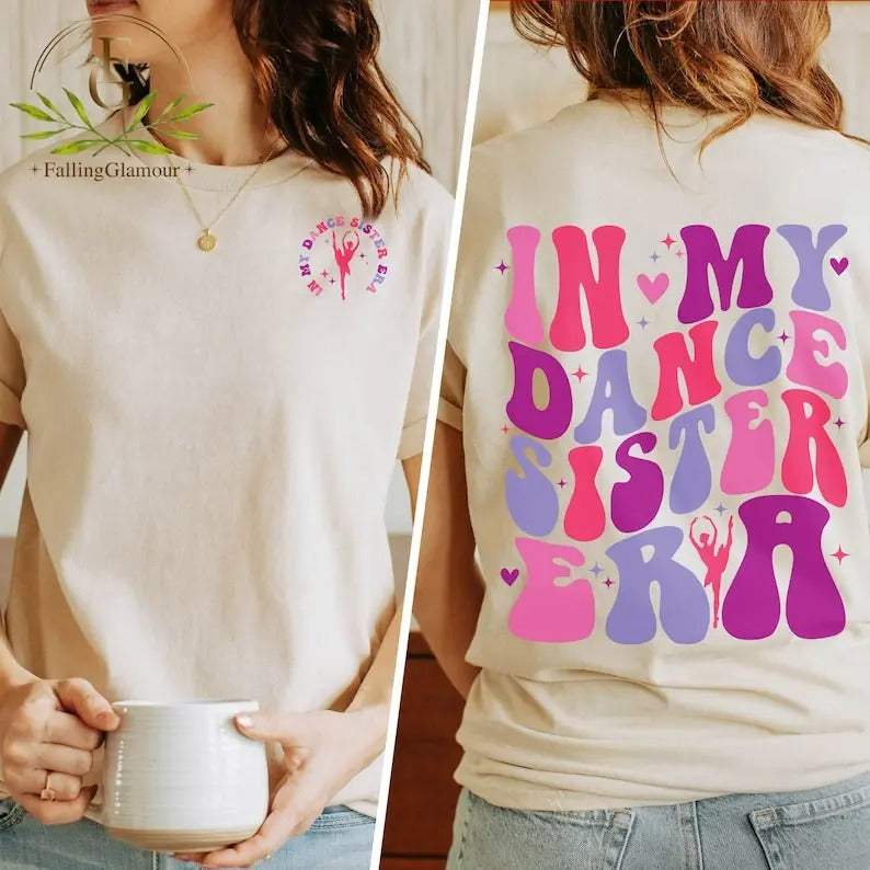 Premium In My Dance Sister Era Sweatshirt, Dance Sister Era, Dance Sister Shirt, Dance Sister Gifts, Dance Sweatshirt, Dancer Shirt, Dance Hoodies