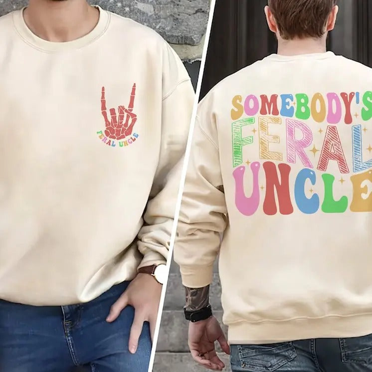 Premium Somebody's Feral Uncle Sweatshirt, Cool Uncles Club Shirt, Uncle Shirt, Uncle Gift, New Uncle Shirt, Uncle To...