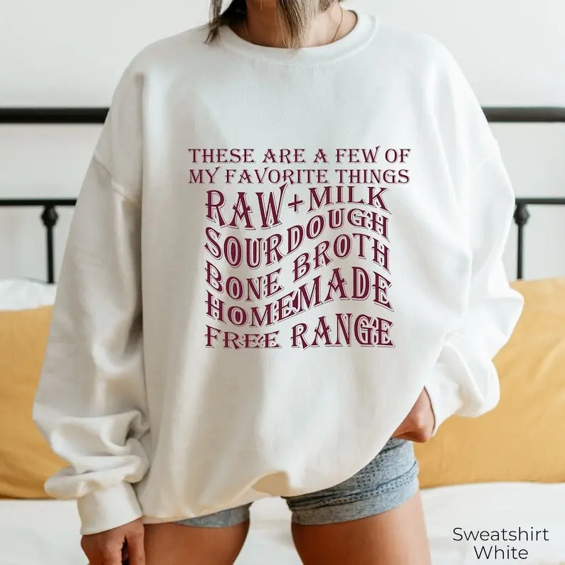 Premium These Are a Few Of My Favorite Things Sweatshirt, Vintage Stay Home Mom Hoodie, Sourdough Bread Tee,Western Style Sweater, Mom Gif